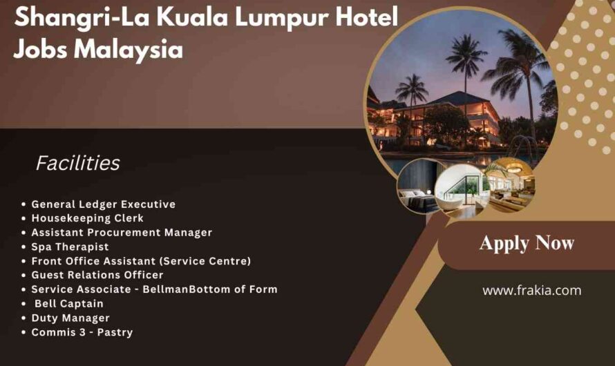 Shangri-La Kuala Lumpur Hotel Jobs Malaysia