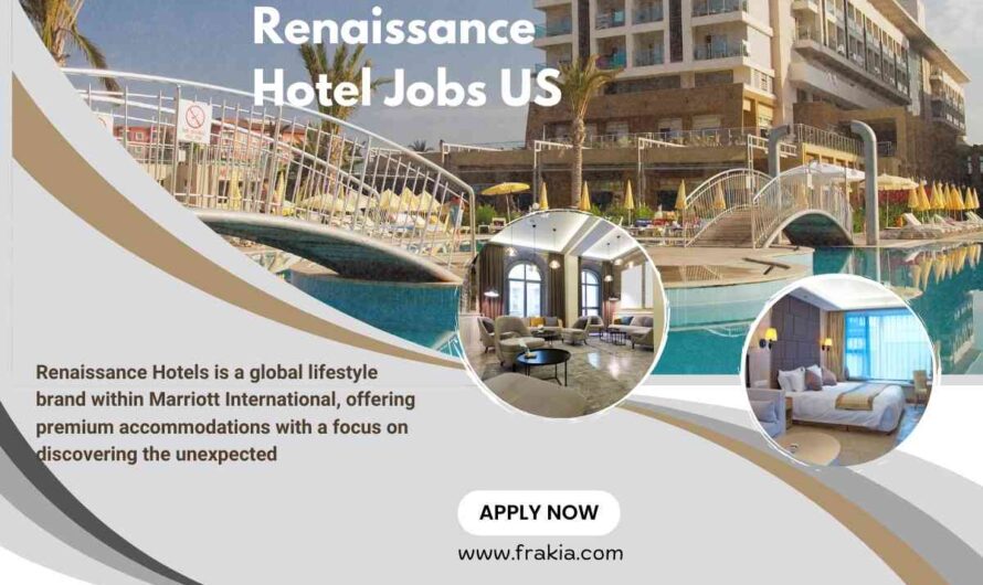 Renaissance Hotel Jobs United States