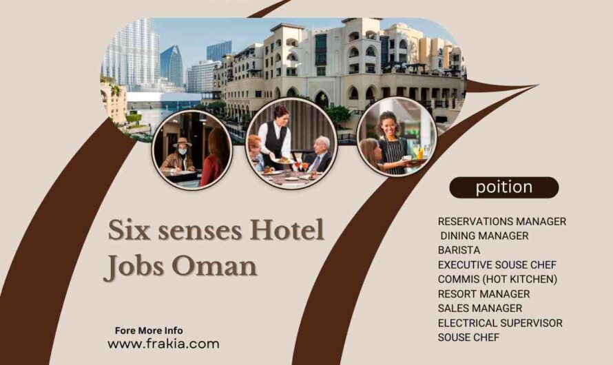 Six senses Hotel Jobs Oman