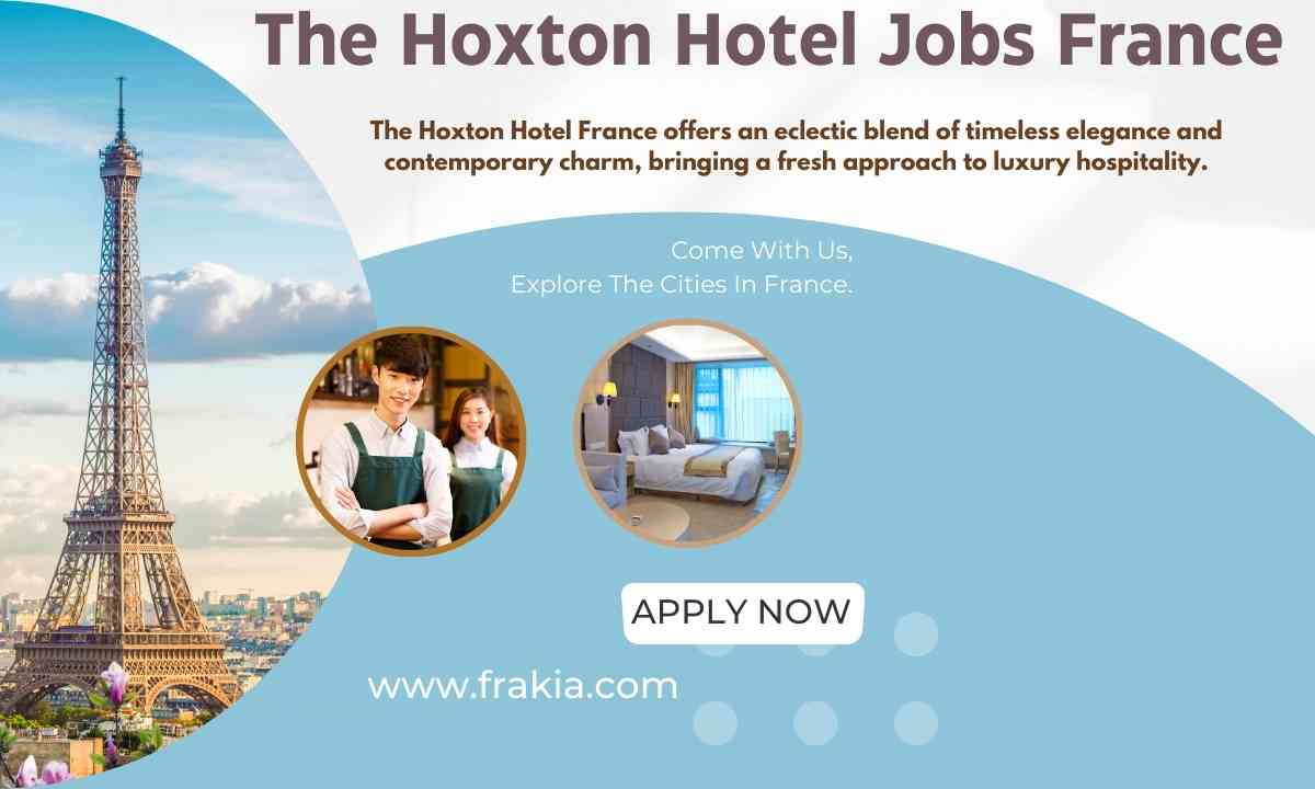 The Hoxton Hotel Jobs France