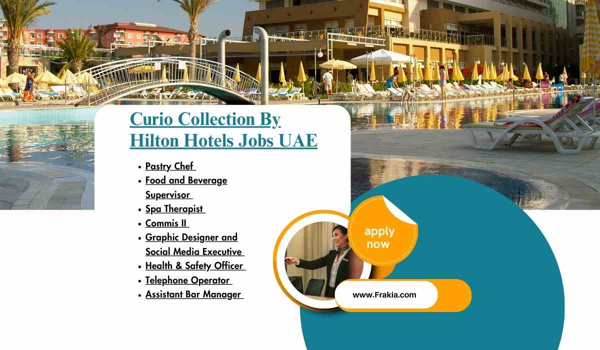 Curio Collection By Hilton Hotels Jobs UAE