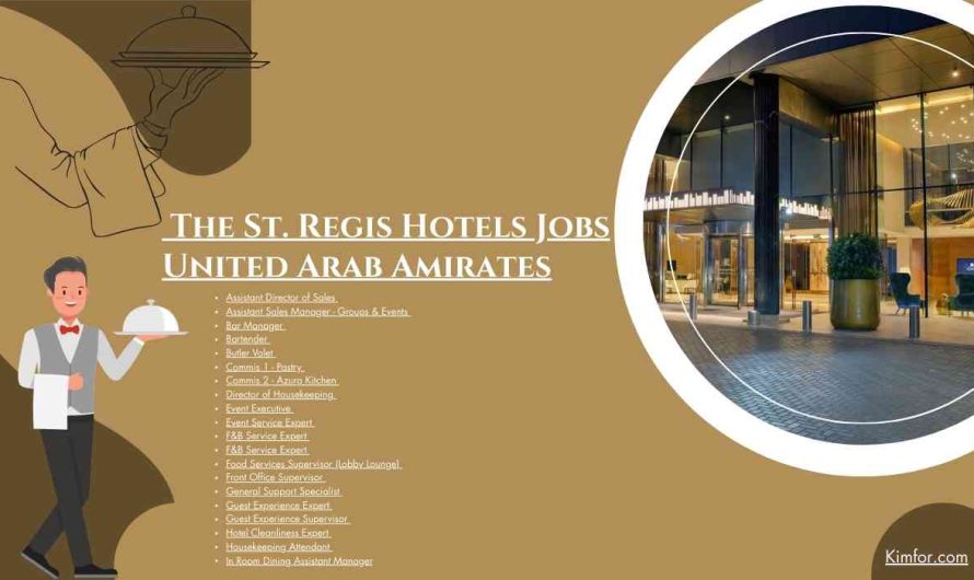 The St. Regis Hotels Jobs United Arab Amirates