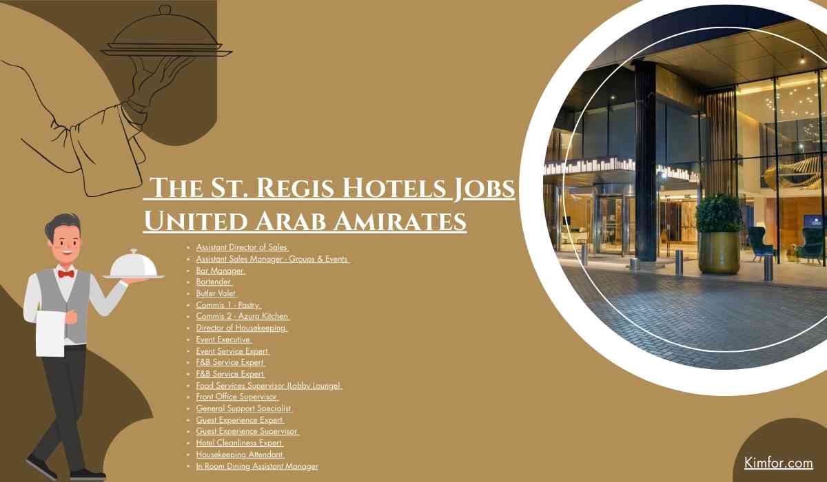 The St. Regis Hotels Jobs United Arab Amirates