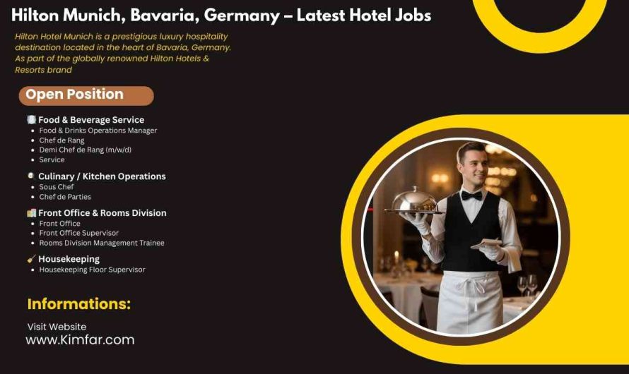Hilton Munich, Bavaria, Germany – Latest Hotel Jobs