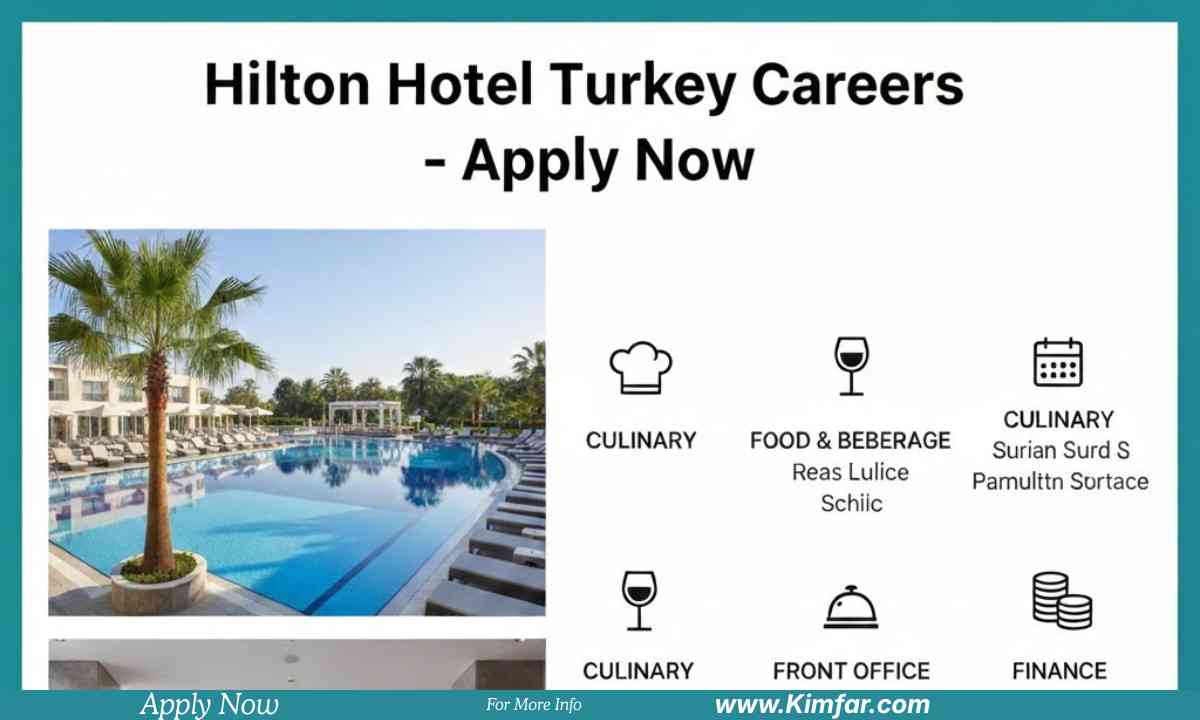 Hilton Hotel Turkey Careers – Apply Now