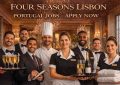 Four Seasons Lisbon Portugal Jobs – Apply Now
