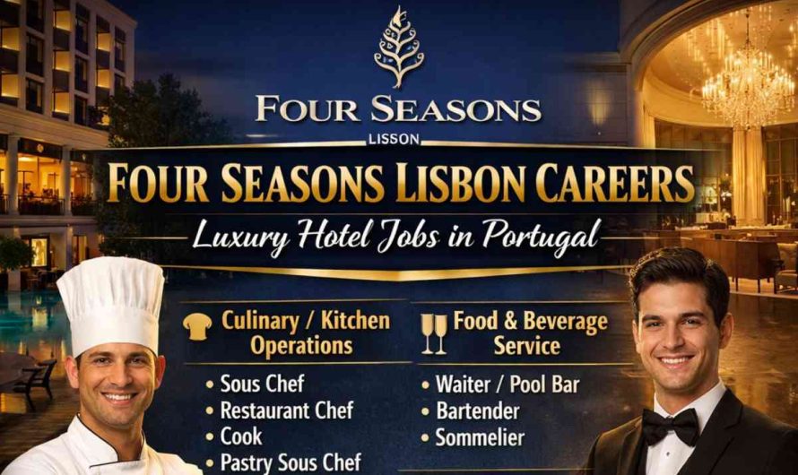 Four Seasons Lisbon Portugal Jobs – Hiring Now