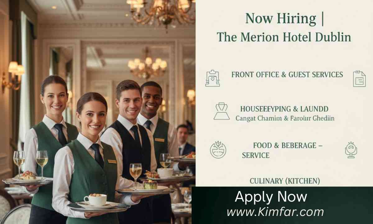 Now Hiring | The Merrion Hotel Dublin Careers – UK